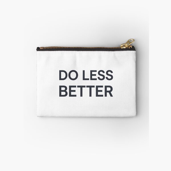 Item preview, Do Less Better Productivity Quote Minimalist designed and sold by Bambear.