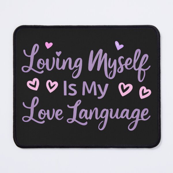 Item preview, Loving Myself Is My Love Language Self Love Valentine Design | Mental Health Aesthetic designed and sold by Power Within Prints.