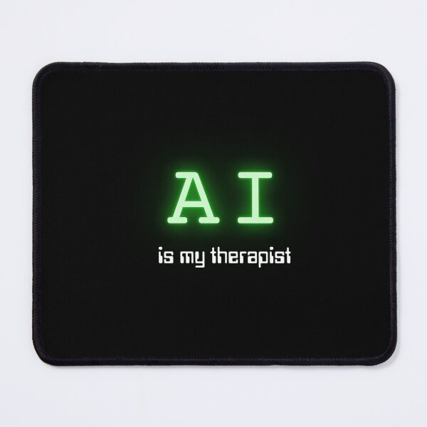 Item preview, AI is my therapist (Neon Green) designed and sold by ProjectLui.