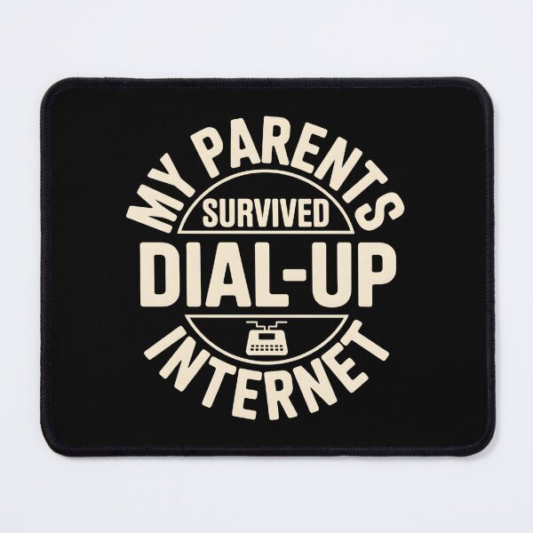 Item preview, My Parents Survived Dial Up Internet - This funny design is for people who remember dial-up internet and enjoy nostalgic tech humor. designed and sold by ZyziowskyArt.