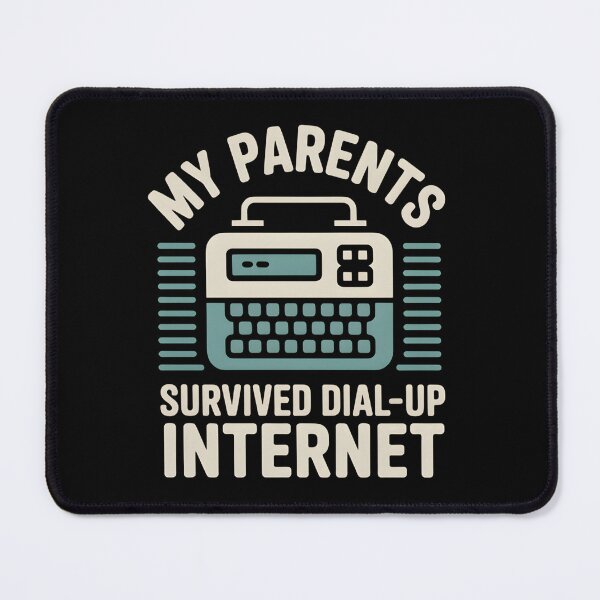 Item preview, My Parents Survived Dial Up Internet - This funny design is for people who remember dial-up internet and enjoy nostalgic tech humor. designed and sold by ZyziowskyArt.