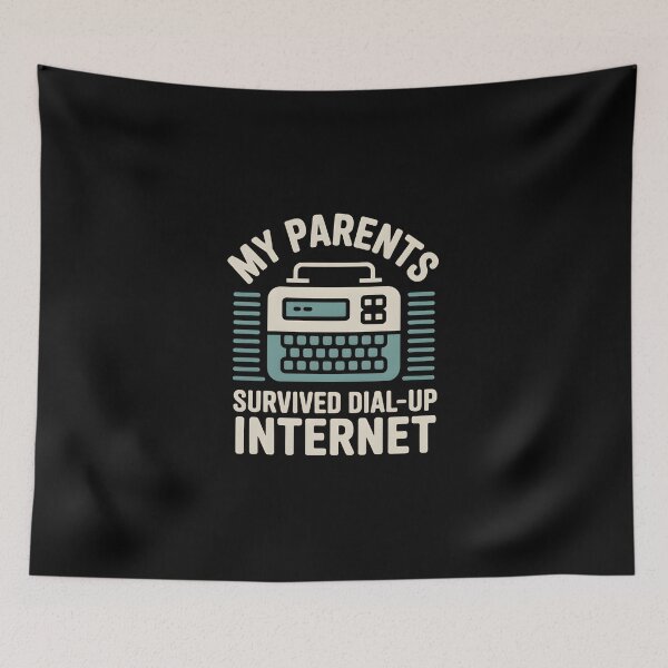 Item preview, My Parents Survived Dial Up Internet - This funny design is for people who remember dial-up internet and enjoy nostalgic tech humor. designed and sold by ZyziowskyArt.