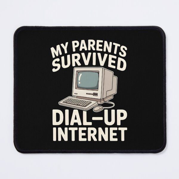 Item preview, My Parents Survived Dial Up Internet - This funny design is for people who remember dial-up internet and enjoy nostalgic tech humor. designed and sold by ZyziowskyArt.