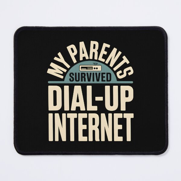 Item preview, My Parents Survived Dial Up Internet - This funny design is for people who remember dial-up internet and enjoy nostalgic tech humor. designed and sold by ZyziowskyArt.