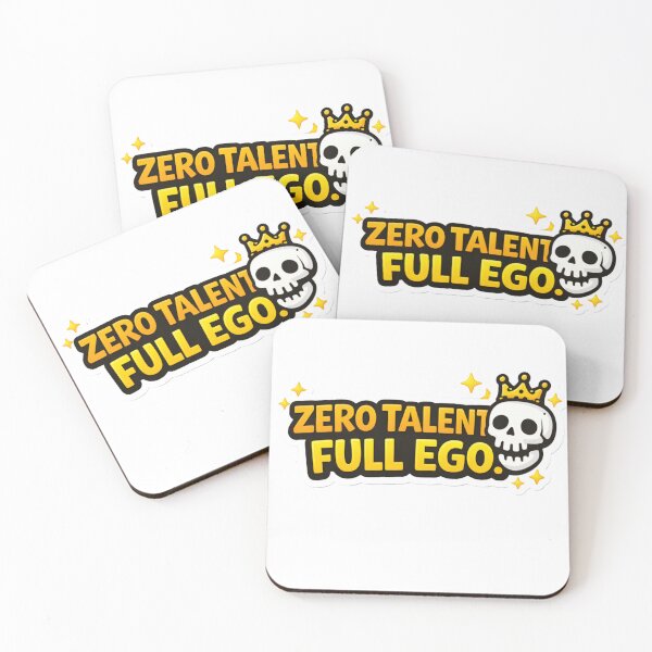 Item preview, Zero Talent Full Ego Savage Quote Sticker | Funny Sarcastic Text designed and sold by RelateAndTee.