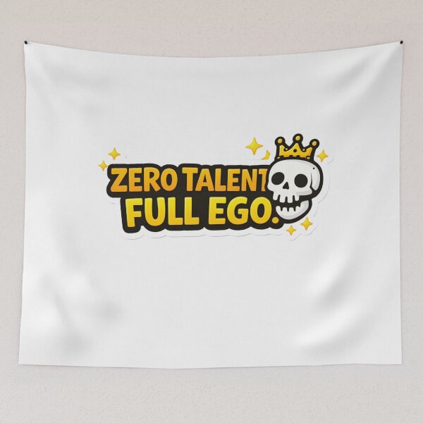 Item preview, Zero Talent Full Ego Savage Quote Sticker | Funny Sarcastic Text designed and sold by RelateAndTee.