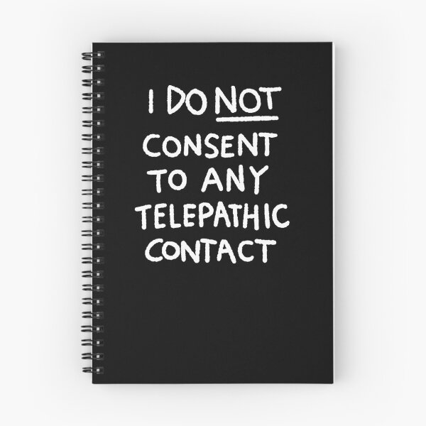 Item preview, I DO NOT CONSENT TO ANY TELEPATHIC CONTACT designed and sold by roseberrybetty.