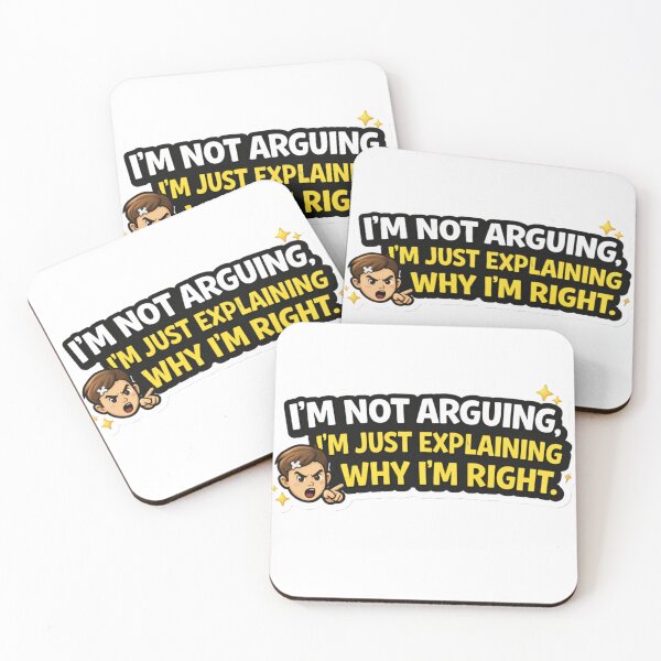 Item preview, I’m Not Arguing I’m Just Explaining Why I’m Right Funny Savage Sticker designed and sold by RelateAndTee.