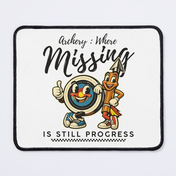 Item preview, Archery : where missing is still progress designed and sold by Peerless-Prime.