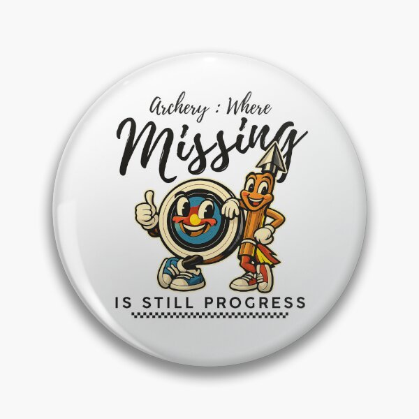 Item preview, Archery : where missing is still progress designed and sold by Peerless-Prime.