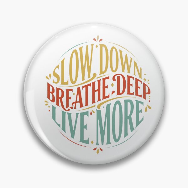 Item preview, SLOW DOWN BREATHE DEEP LIVE MORE- T-shirt design for valentines, simple, unique and customized Unisex   designed and sold by RJRDesignStore1.