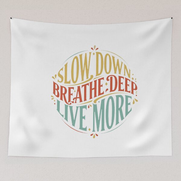 Item preview, SLOW DOWN BREATHE DEEP LIVE MORE- T-shirt design for valentines, simple, unique and customized Unisex   designed and sold by RJRDesignStore1.