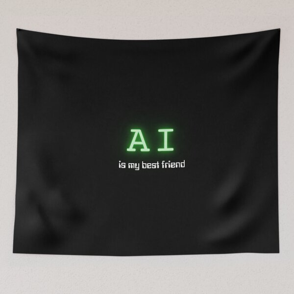 Item preview, AI is my best friend (Neon Green) designed and sold by ProjectLui.