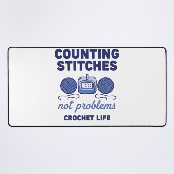 Item preview, Counting Stitches Not Problems Crochet Life designed and sold by LuminOrb.