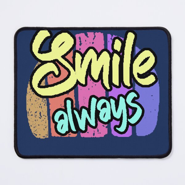 Item preview, Smile Always | Positive and motivating design with a message of joy and good energy designed and sold by AstronautMerch.