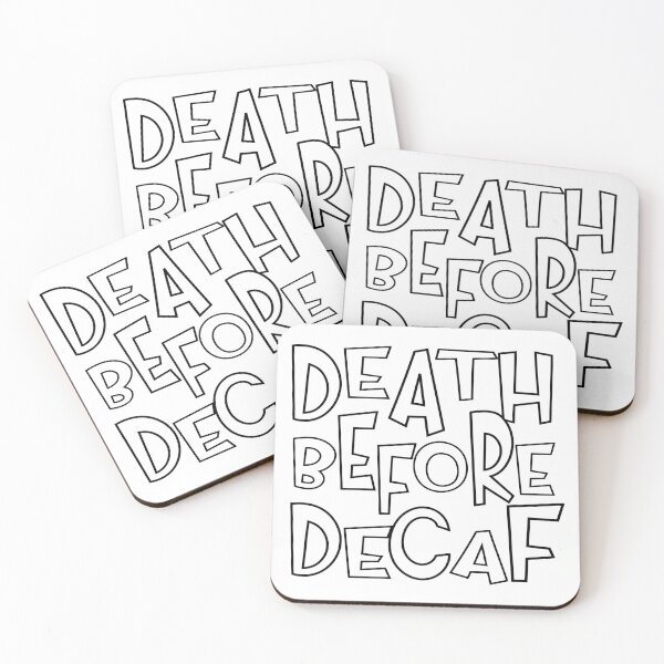 Item preview, death before decaf designed and sold by sednalafandy79.