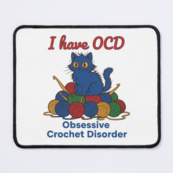 Item preview, I Have OCD Obsessive Crochet crochet lover designed and sold by LuminOrb.
