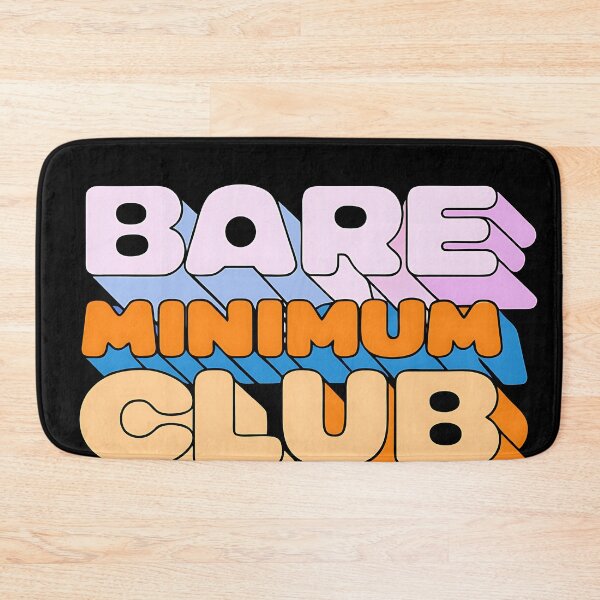 Item preview, Bare Minimum Club – Minimalist Funny Slogan designed and sold by TJprint.