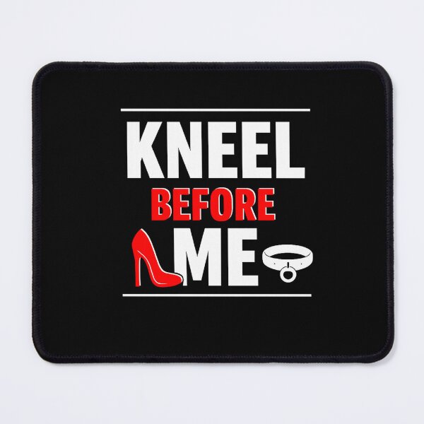 Item preview, KNEEL BEFORE ME designed and sold by MissFreya.