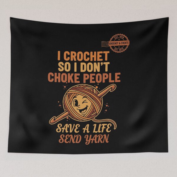 Item preview, I Crochet So I Dont Choke People Save A Life designed and sold by LuminOrb.