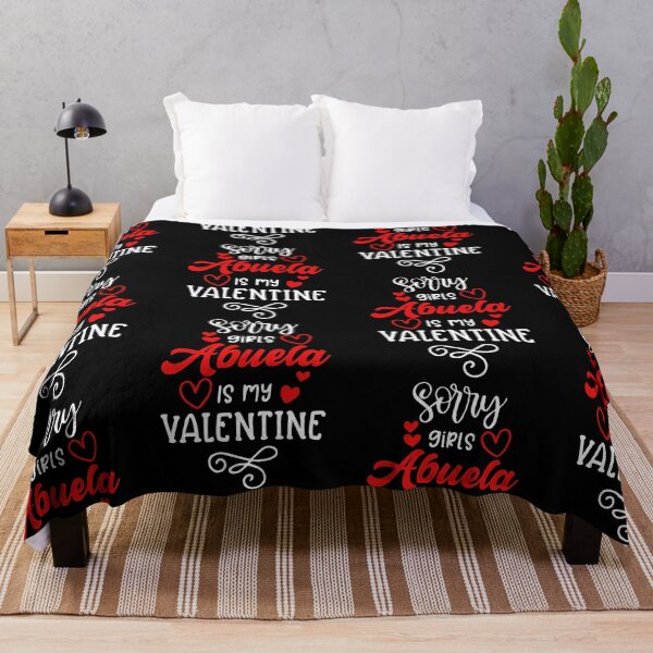 Item preview, Sorry Girls My Abuela Is My Valentine designed and sold by GrumpySableye.