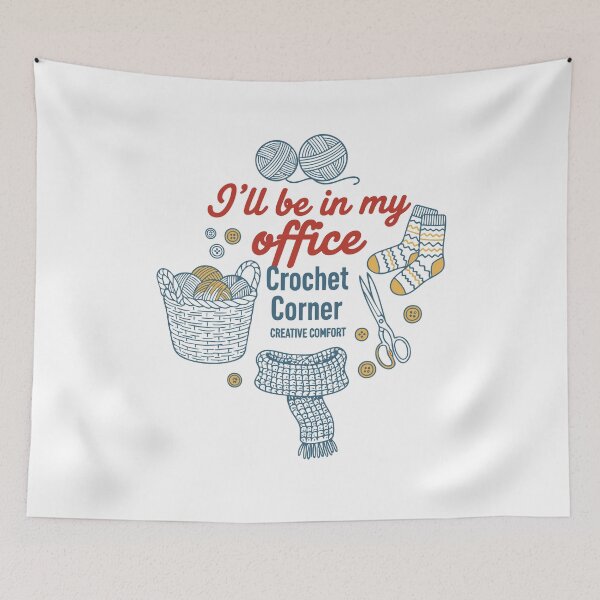 Item preview, Ill Be In My Office Crochet Corner Funny Crochet designed and sold by LuminOrb.