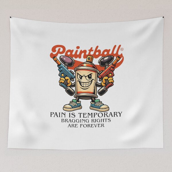 Item preview, Paintball : pain is temporary bragging rights are forever designed and sold by Peerless-Prime.