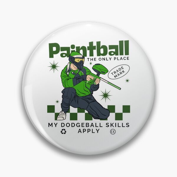 Item preview, Paintball : the only place my dodgeball skills apply designed and sold by Peerless-Prime.