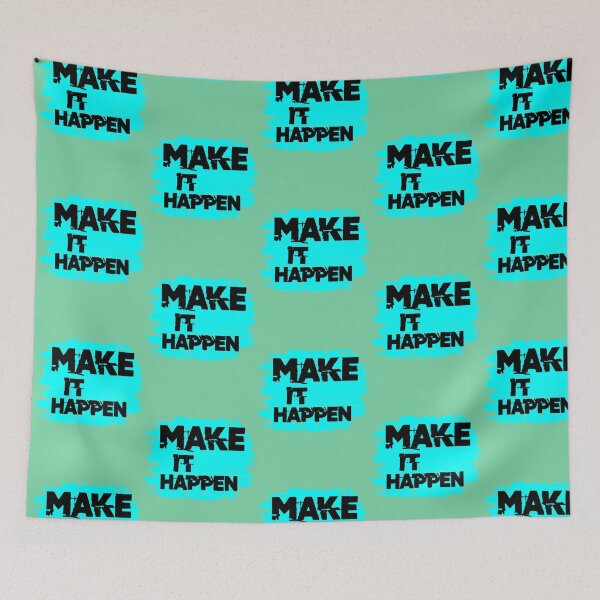 Item preview, Make It Happen | Motivational quote in bold, modern style. designed and sold by AstronautMerch.