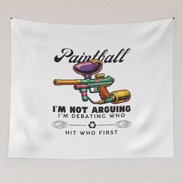 Item preview, Paintball : I'm not arguing, I'm debating who hit who first designed and sold by Peerless-Prime.
