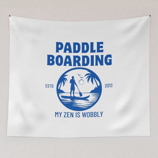 Item preview, Paddle Boarding : my zen is wobbly designed and sold by Peerless-Prime.