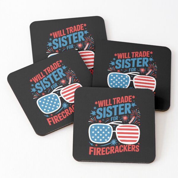 Item preview, Will Trade Sister For Firecrackers Funny Patriotic Quote designed and sold by flagylART.