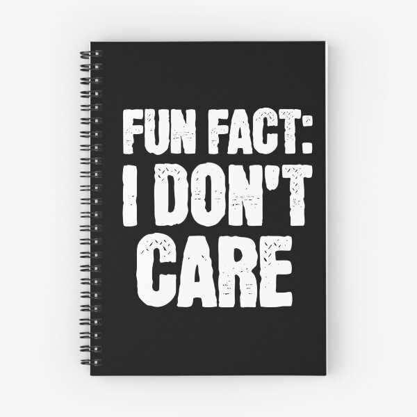 Item preview, Fun Fact I Don’t Care Funny Sarcastic Quote designed and sold by BornBorn.