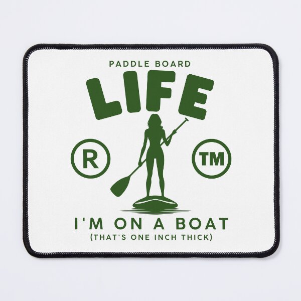 Item preview, Paddle Board life, I'm on a boat designed and sold by Peerless-Prime.