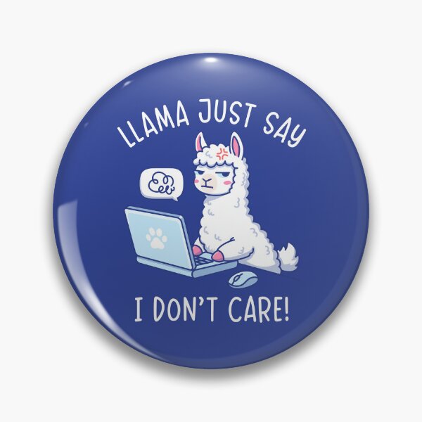 Item preview, Llama Just Say I Don't Care - Funny Llama Office Humor Pun Design designed and sold by Brogress Project.