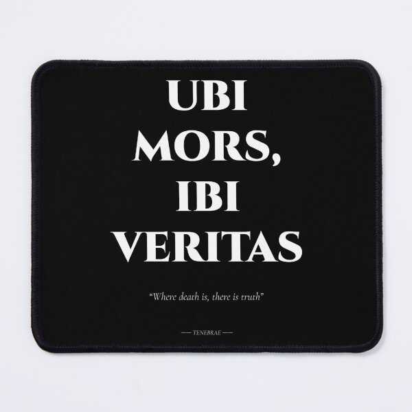 Item preview, Ubi Mors, Ibi Veritas – Philosophical Dark Latin Quote designed and sold by BrushRushX.