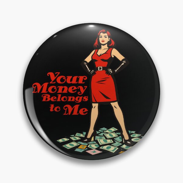 Item preview, Your Money Belongs to ME designed and sold by MissFreya.