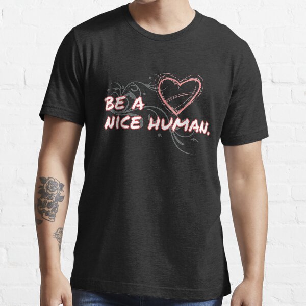 Item preview, Be A Nice Human - Motivational Inspirational Gifts designed and sold by miworldapparel.