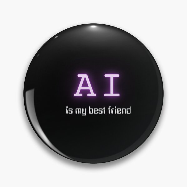 Item preview, AI is my best friend (Neon Purple) designed and sold by ProjectLui.