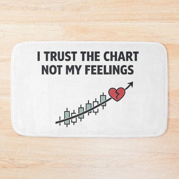 Item preview, I Trust the Chart Not My Feelings – Minimal Trader Humor Design designed and sold by techy-rrr.