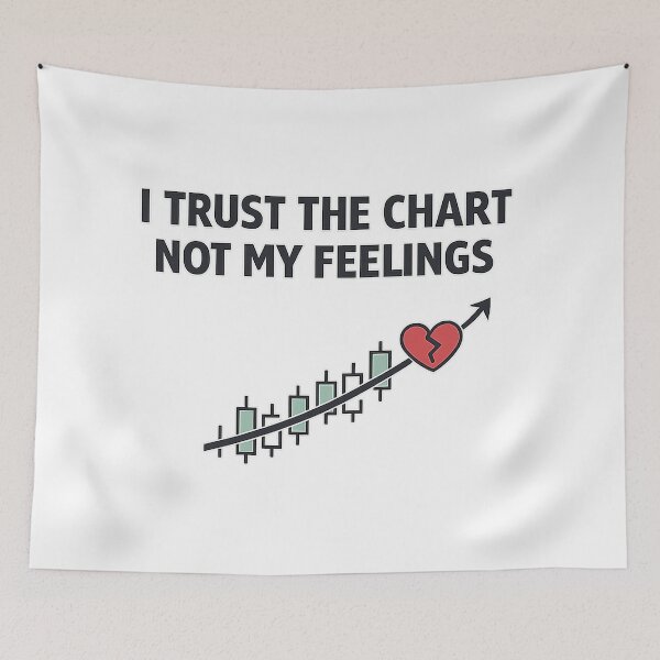 Item preview, I Trust the Chart Not My Feelings – Minimal Trader Humor Design designed and sold by techy-rrr.