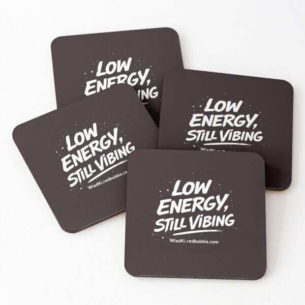 Item preview, Low Energy Still Vibrating T-Shirt: Low energy but still good vibes in everyday life designed and sold by WladKi.