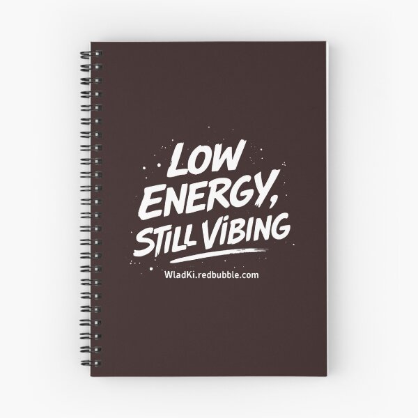 Item preview, Low Energy Still Vibrating T-Shirt: Low energy but still good vibes in everyday life designed and sold by WladKi.