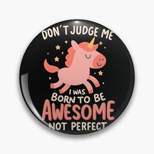 Item preview, Born To Be Awesome Not Perfect Unicorn designed and sold by haitrieuic96.