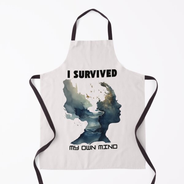 Item preview, I survived my own mind designed and sold by Inspiretouplift.