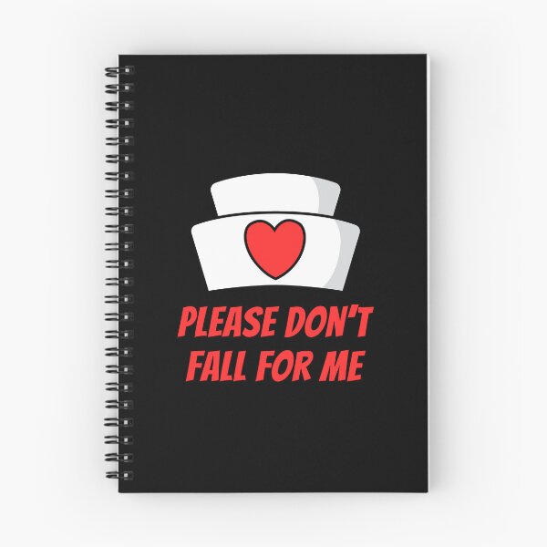 Item preview, Please Don't Fall For Me Valentines Day Nurse designed and sold by designsbyaneta.