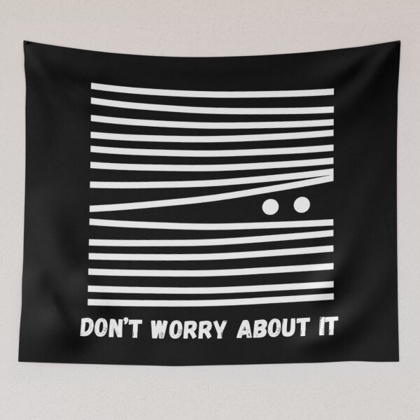 Item preview, Don’t worry about it designed and sold by Dragon’s Den Designs.
