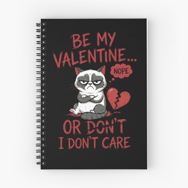 Item preview, Valentines Day Be My Valentine Or Dont I Dont Care Cat designed and sold by ZuToMi.