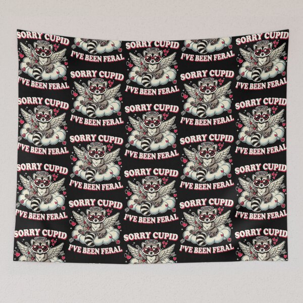 Item preview, Sorry Cupid I've Been Feral Valentine's Day Raccoon Humor designed and sold by GrumpySableye.