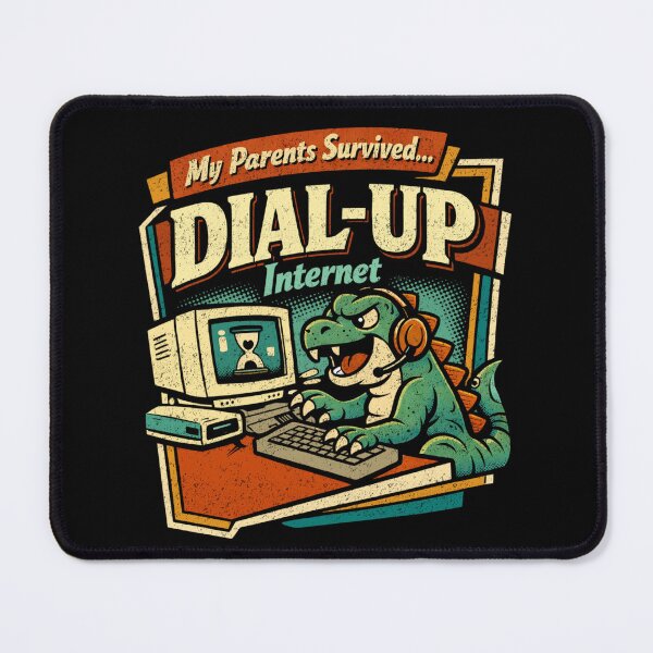 Item preview, My Parents Survived Dial Up Internet designed and sold by FreshVibe Prints.